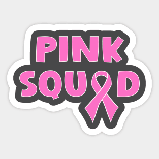 Pink squad breast cancer awareness ribbon Sticker